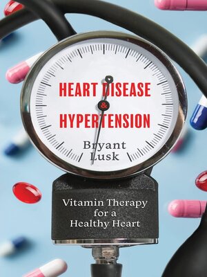 cover image of Heart Disease & Hypertension